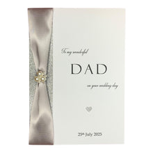 Load image into Gallery viewer, Dad Wedding Day Card - Personalised Luxury Greeting Card - WR 12