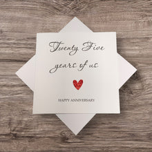 Load image into Gallery viewer, 25th Anniversary Card - Silver 25 Years Greeting Card Personalised - Year Of Us