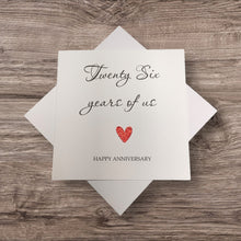 Load image into Gallery viewer, 26th Anniversary Card - Picture 26 Years Greeting Card Personalised - Year Of Us
