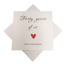 Load image into Gallery viewer, 40th Anniversary Card - Ruby 40 Years Greeting Card Personalised - Year Of Us