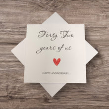 Load image into Gallery viewer, 42nd Anniversary Card - 42 Years Greeting Card Personalised - Year Of Us