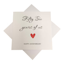 Load image into Gallery viewer, 56th Anniversary Card - 56 Years Greeting Card Personalised - Year Of Us
