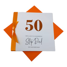 Load image into Gallery viewer, Dad Birthday Card - Luxury Greeting Card - Step Dad, Daddy
