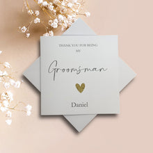 Load image into Gallery viewer, Thank You For Being My Groomsman Greeting Card - Heart Colour Choice