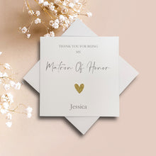 Load image into Gallery viewer, Thank You For Being My Matron Of Honour Greeting Card - Heart Colour Choice