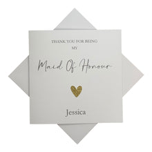 Load image into Gallery viewer, Thank You For Being My Maid Of Honour Greeting Card - Heart Colour Choice