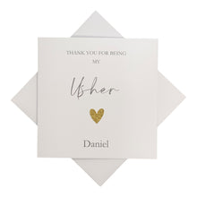 Load image into Gallery viewer, Thank You For Being My Usher Greeting Card - Heart Colour Choice