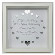 Load image into Gallery viewer, 'To Love & Be Loved' Silver Love Hearts Quote Frame