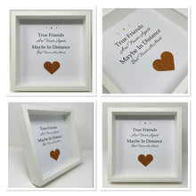 Load image into Gallery viewer, True Friends - Heart Quote Frame