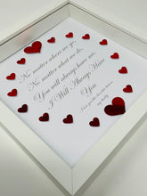 Load image into Gallery viewer, 'I Will Always Have You' Red Love Hearts Quote Frame