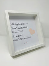 Load image into Gallery viewer, Daughter - Heart Quote Frame