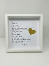 Load image into Gallery viewer, You Are Braver Than You Know - Heart Quote Frame