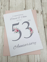 Load image into Gallery viewer, 53rd Wedding Anniversary Card - Plastic 53 Year Fifty Third Anniversary Luxury Greeting Personalised - Floral Number
