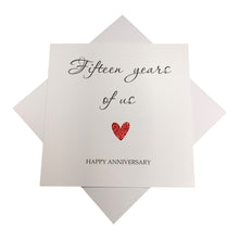 Load image into Gallery viewer, 15th Anniversary Card - Crystal 15 Years Greeting Card Personalised - Year Of Us
