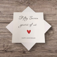 Load image into Gallery viewer, 57th Anniversary Card - 57 Years Greeting Card Personalised - Year Of Us
