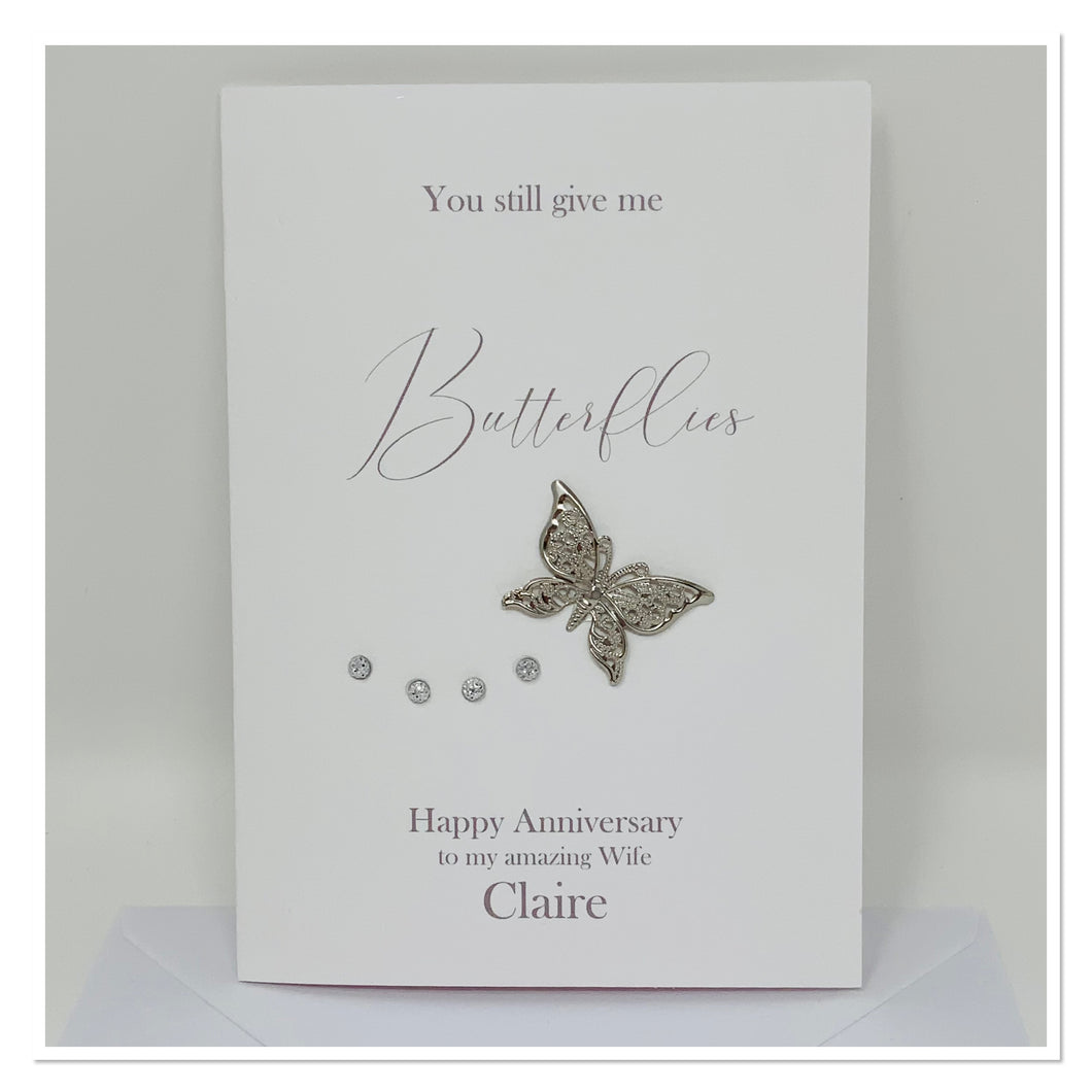 Wife Anniversary 'Still Give Me Butterflies' Personalised Card - A6