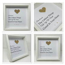Load image into Gallery viewer, Sometimes The Littlest Things - Heart Quote Frame
