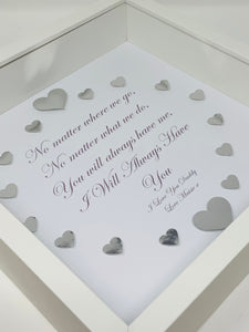 'I Will Always Have You' Silver Love Hearts Quote Frame