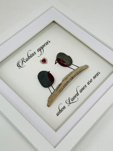 'Robins Appear, When Loved Ones Are Near' Frame - Pebble Birds